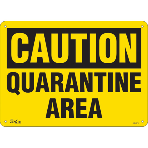 "Quarantine Area" Sign, 10" x 14", Plastic, English Ontario Safety Products