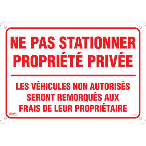 "Ne pas stationner propri&eacute;t&eacute; priv&eacute;e" Sign, 14" x 20", Aluminum, French Ontario Safety Products