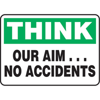 Enseigne  Our Aim… No Accidents , 7" x 10", Aluminium, Anglais Ontario Safety Products